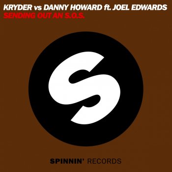 Kryder & Danny Howard feat. Joel Edwards Sending Out an S.O.S. (Radio Edit)