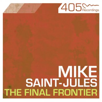 Mike Saint-Jules The Final Frontier
