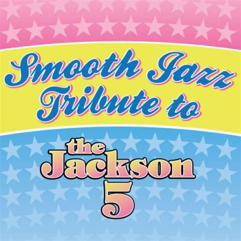 Smooth Jazz All Stars Never Can Say Goodbye