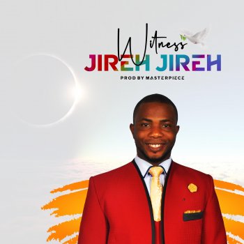 Witness Jire Jire