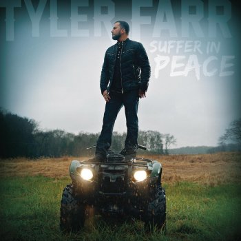 Tyler Farr Suffer in Peace