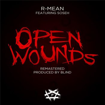 R-MEAN Open Wounds (Remastered) [feat. Soseh]