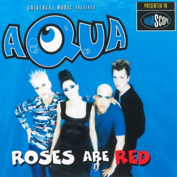 aQua Roses Are Red