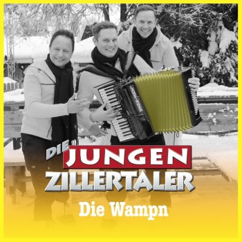 Die jungen Zillertaler Die Wampn (TV-Version)