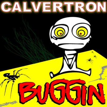 Calvertron feat. The Afterschool Special Buggin' - The Afterschool Special Mix