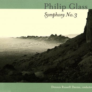 Philip Glass feat. Dennis Russell Davies & Stuttgart Chamber Orchestra Symphony No.3: Movement IV