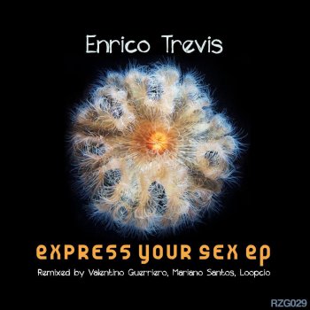 Mariano Santos feat. Enrico Trevis Express Your Sex - Mariano Santos Remix