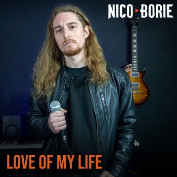 Nico Borie Love of My Life (Español)