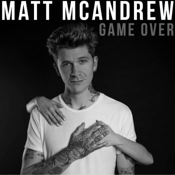 Matt McAndrew Game Over