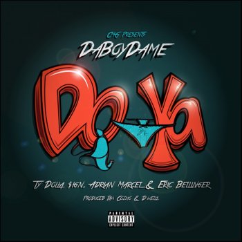DaBoyDame feat. Ty Dolla $ign, Eric Bellinger & Adrian Marcel Do Ya
