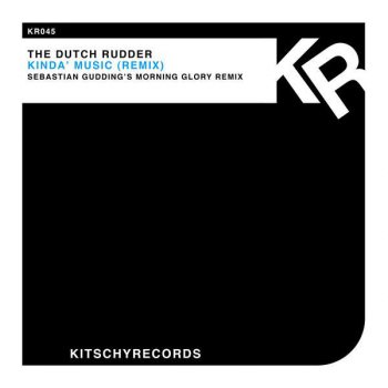The Dutch Rudder Kinda' Music (Sebastian Gudding's Morning Glory Remix)