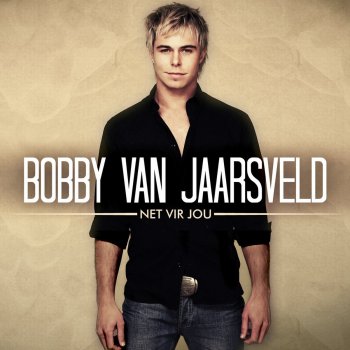 Bobby van Jaarsveld Net Vir Jou Acoustic