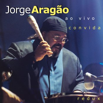 Jorge Aragão Lucidez - Ao vivo