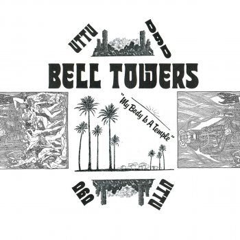 Bell Towers My Body Is a Tempo