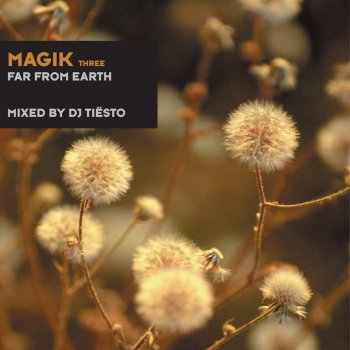 DJ Tiesto Continuous Mix Magik Three
