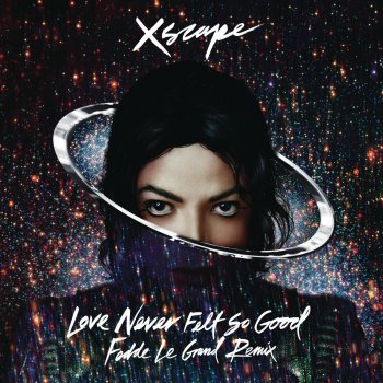 Michael Jackson Love Never Felt So Good (Fedde Le Grand Remix Radio Edit)