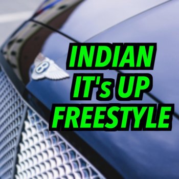 DripReport Indian It's Up Freestyle