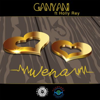 DJ Ganyani feat. Holly Rey Wena (feat. Holly Rey)