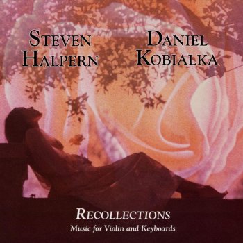 Steven Halpern & Daniel Kobialka Dream Weaver