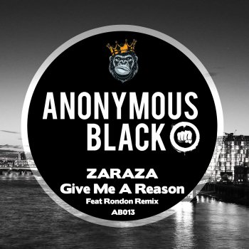 Zaraza Give Me a Reason (Rondon Remix)