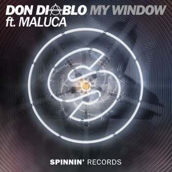 Don Diablo feat. Maluca My Window - Radio Edit