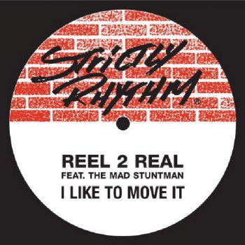 Reel 2 Real feat. The Mad Stuntman I Like to Move It - Erick ''more'' Club Mix