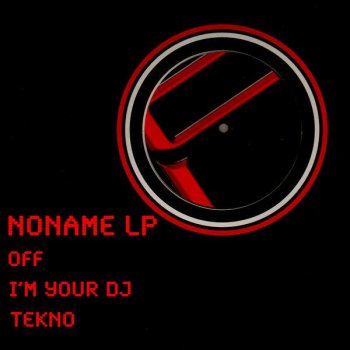 Noname I'M Your DJ (Vers. 1)