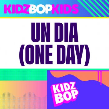 KIDZ BOP Kids Un Dia (One Day)
