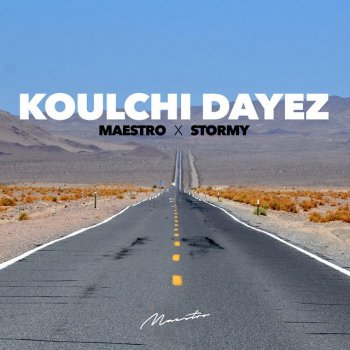 Maestro feat. Stormy Koulchi Dayez (feat. Stormy)