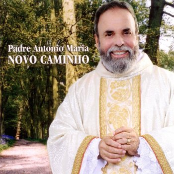 Padre Antônio Maria feat. Irmãs Galvão Reza Povo