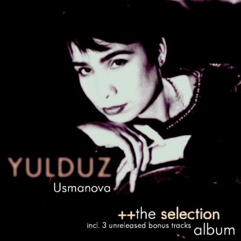 Yulduz Usmanova I Wish You Were Here