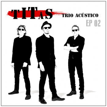 Titãs Go Back (Trio Acústico)
