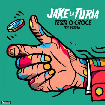Jake La Furia feat. Egreen Testa O Croce