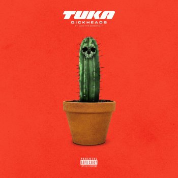 Tuka Dickheads (feat. Alex the Astronaut)