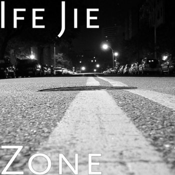 Ife Jie Zone
