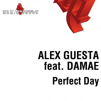 Alex Guesta feat. Damae, Simon De Jano & Degree Perfect Day - Simon De Jano Vs Degree Remix