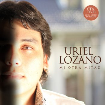 Uriel Lozano Es Que No Puedo Olvidarte