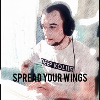 Deep koliis Spread Your Wings