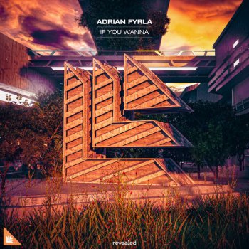 Adrian Fyrla If You Wanna (Extended Mix)