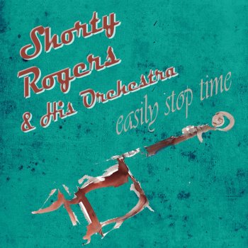 Shorty Rogers and His Orchestra Red Dog Play