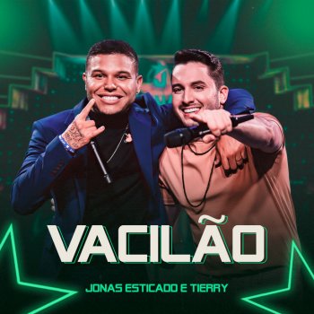 Jonas Esticado feat. Tierry Vacilão