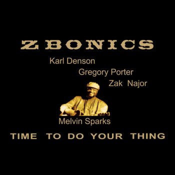 Zbonics feat. Gregory Porter Just in Time