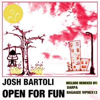 Josh Bartoli Open For Fun (Darpa Trumpet Remix)