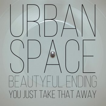 Urbanspace Beautiful Finish - Instrumental