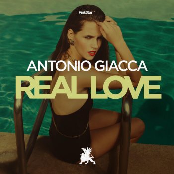 Antonio Giacca Real Love - Original Mix