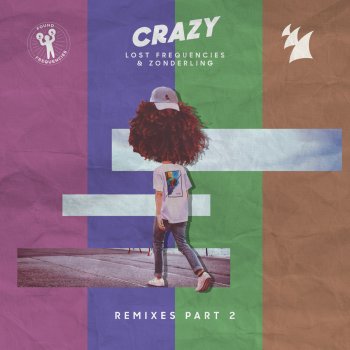 Lost Frequencies feat. Zonderling Crazy