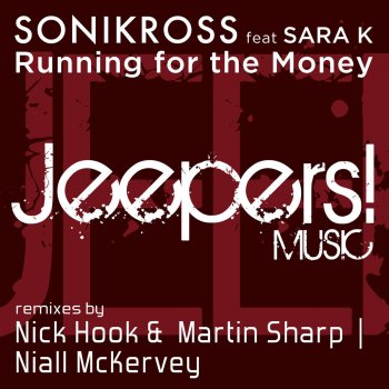 Sonikross feat. Sara K. Running for the Money - Original Mix