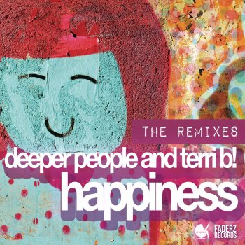 Deeper People feat. Terri B! & Steffwell Happiness - Steffwell Remix