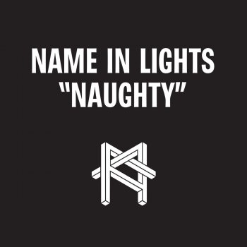 Name In Lights Naughty
