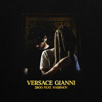 2roo feat. Nasiimov Versace Gianni